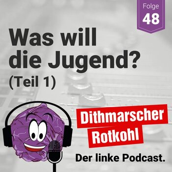 Was will die Jugend? (Teil 1)